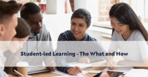 Student-led Learning - The What and How - LiFT Learning®