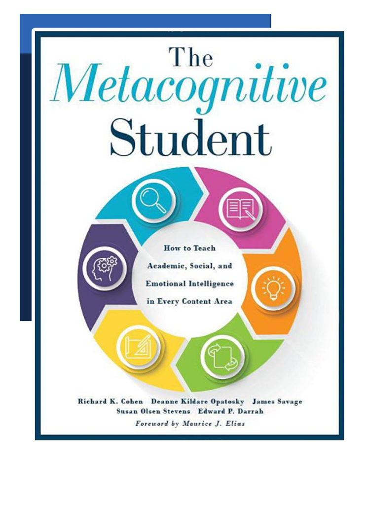 Metacognitive Student Book Support students academically, socially, and emotionally Alyssa Gallagher James Savage Richard K. Cohen